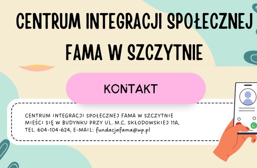 Centrum Integracji Społecznej FAMA w Szczytnie