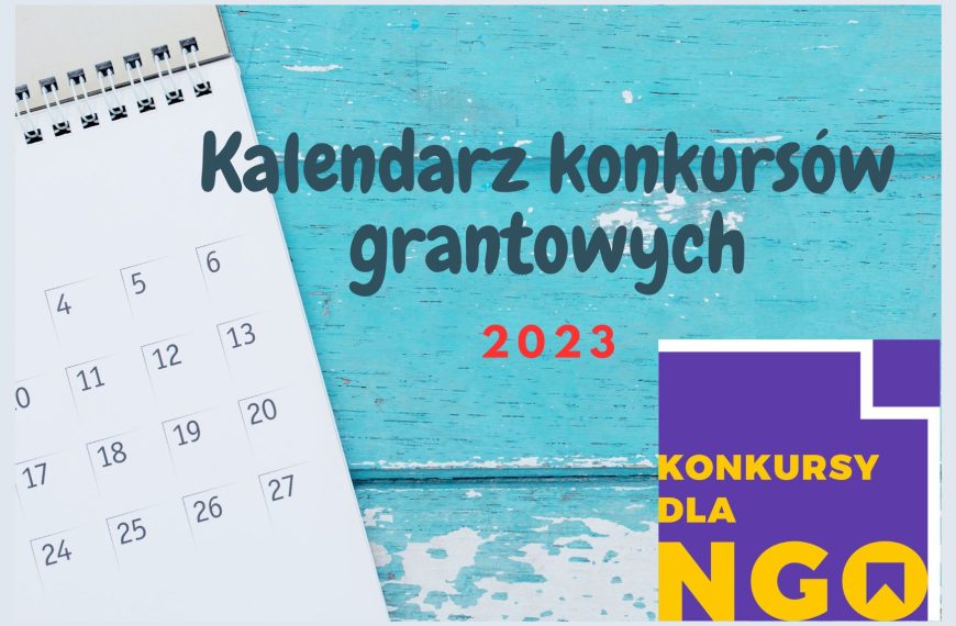 Kalendarz konkursów grantowych 2023